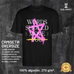 Camiseta oversize words should move you